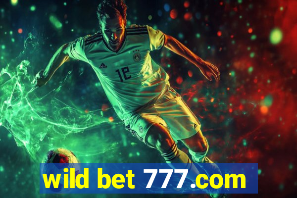 wild bet 777.com